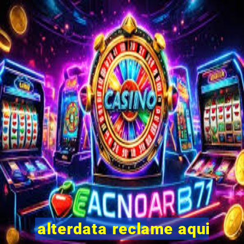 alterdata reclame aqui